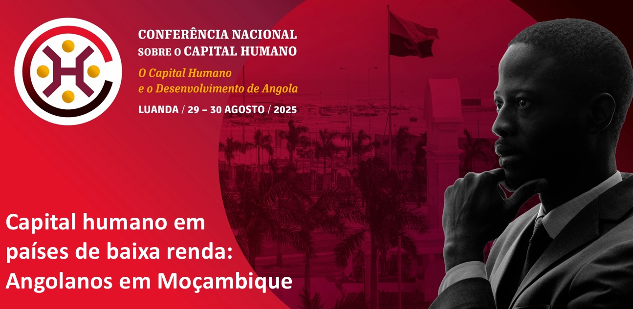 Capital humano em  países de baixa renda:  Angolanos em Moçambique